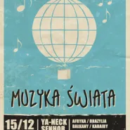 Muzyka Świata grzeje w Mewie (Ya-Neck & Efebo)