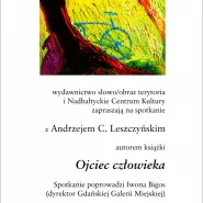 Spotkanie z Andrzejem C. Leszczyńskim 