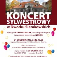 Koncert Sylwestrowy w Dworku Sierakowskich