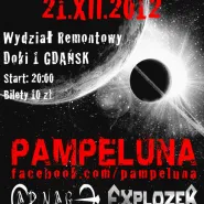 Pampeluna + Carnage + Explozer