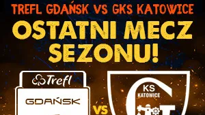 Bilety na siatkówkę mężczyzn: TREFL Gdańsk - GKS Katowice