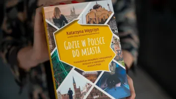 Książki Katarzyny Węgrzyn "Gdzie w Polsce do miasta"