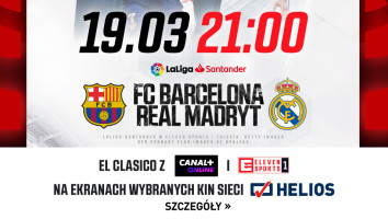 Bilety na Helios Sport - El Clasico: FC Barcelona - Real Madryt