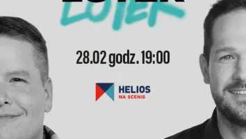 Bilety na Helios na Scenie - Pacześ & Lotek Tour w Helios Metropolia