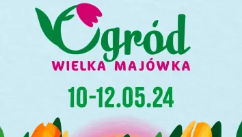 Bilety na Ogród & Wielka Majówka