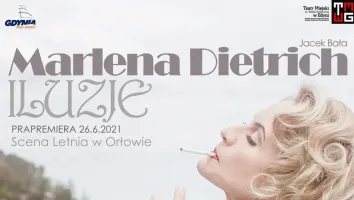 Zaproszenia na spektakl "Marlena Dietrich. Iluzje" - niedziela 14 lipca