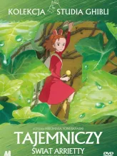 Ghibli: Tajemniczy świat Arrietty