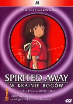 Spirited Away: W krainie Bogów