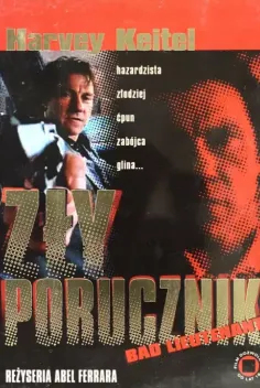 Zły porucznik