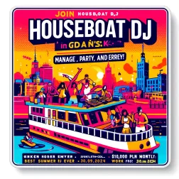 Dołącz do Houseboat DJ w Gdańsku Zarządzaj, Imprezuj i Zarabiaj!