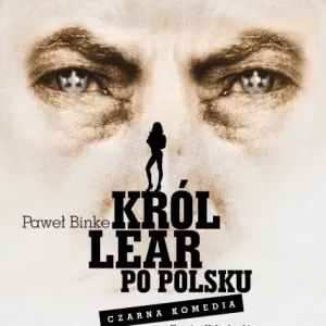 Król Lear po polsku