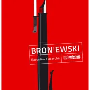 Broniewski - premiera