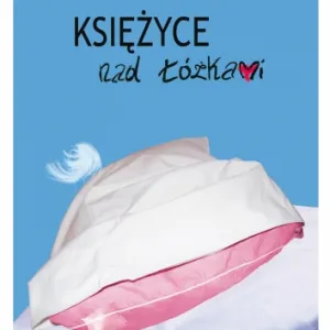 Księżyce nad łóżkami