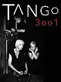 Tango 3001 - premiera