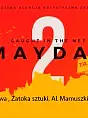 Mayday 2 - premiera