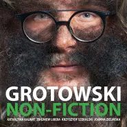 Grotowski Non-Fiction