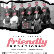Friendly Relations - premiera