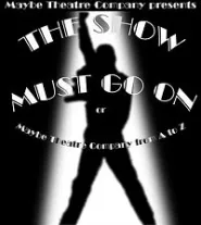 The Show Must Go On - 