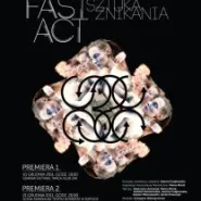 Fast Act - Sztuka Znikania - premiera
