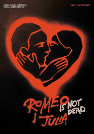 Romeo i Julia is not dead - 