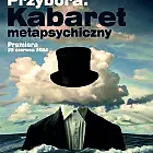 Przybora. Kabaret metapsychiczny