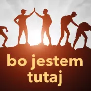 Bo jestem tutaj - Teatr Junior