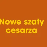 Nowe szaty cesarza