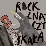Rock znaczy skała - 