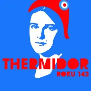 XVI Międzynarodowy Festiwal Teatrów Plenerowych i Ulicznych FETA: Thermidor roku 143 - premiera