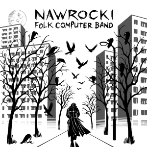 Nawrocki Folk Computer Band, "Nawrocki Folk Computer Band".