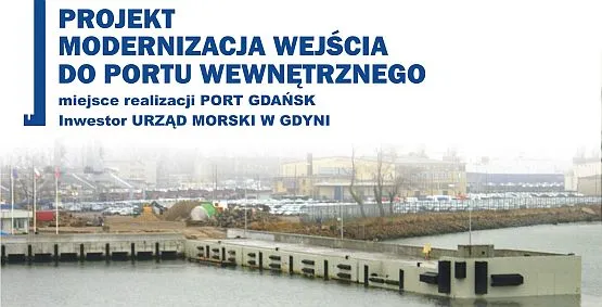Zmodernizowane wejście do gdańskiego portu.