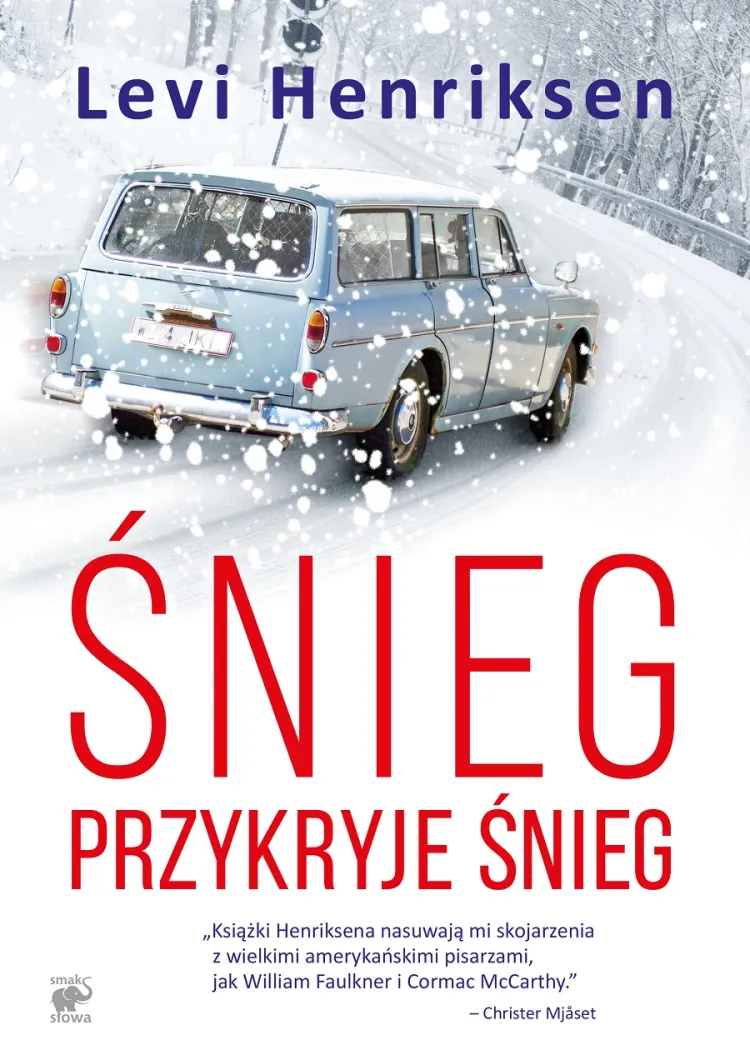 Książkę "Śnieg przykryje śnieg" wydał sopocki Smak Słowa.