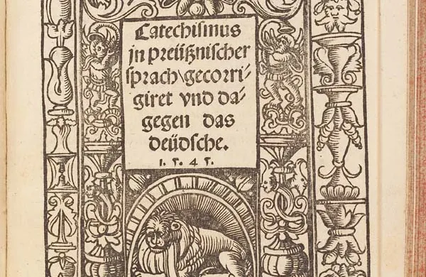 Pierwszy katechizm w języku staropruskim, wydrukowany przez Hansa Weinreicha w 1545 r.