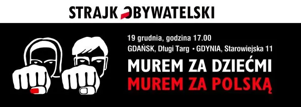 W poniedziałek w Gdańsku i Gdyni odbędzie się "strajk" obywatelski w sprawie dewastacji oświaty. Planowany start, godz. 17.
