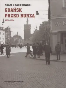 Korespondencje prasowe polskiego dziennikarza z przedwojennego Gdańska są dokładnym zapisem wydarzeń z pierwszej połowy lat 30 XX wieku.