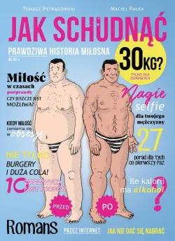 Tomasz Pstrągowski i Maciej Pałka, "Jak schudnąć 30 kilo", Wydawnictwo Komiksowe