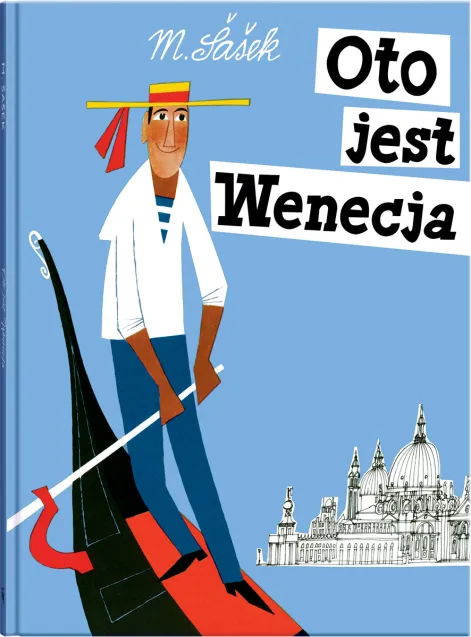 "Oto jest Wenecja" wydawnictwo Dwie Siostry.