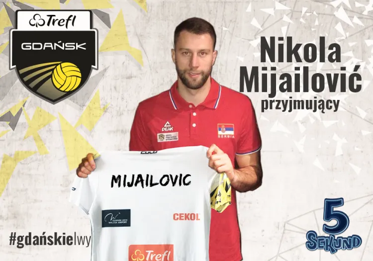 Nowy przyjmujący Trefla Gdańsk Nikola Mijatović znajduje się również w szerokiej kadrze Serbii.