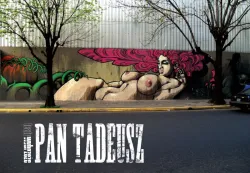 Premiera Teatru Wybrzeże "Pan Tadeusz" wg epopei narodowej Adama Mickiewicza nie będzie ugładzonym szkolnym brykiem. 