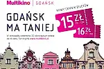 W Trójmieście równie atrakcyjne ceny ma Multikino Gdańsk - tutaj bilety od poniedziałku do czwartku kosztują 15 złotych, z kolei złotówkę więcej trzeba zapłacić za bilet weekendowy (piątek-niedziela). 