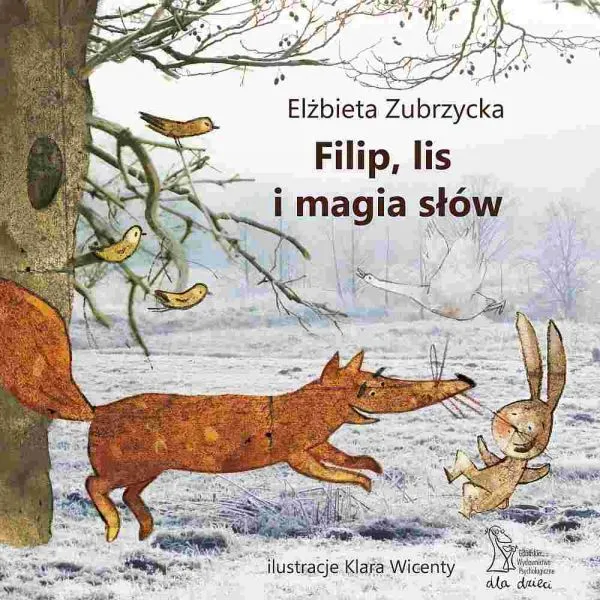 "Filip, lis i magia słów" Elżbiety Zubrzyckiej to już czwarty tom z cyklu przygód zajączka Filipa wydanych przez GWP.
