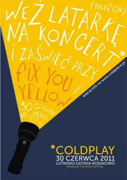Plakat nawołujący do akcji podczas koncertu Coldplay na festiwalu Open'er.
