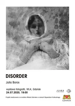 Wystawa "Disorder" będzie czynna w WL4 w dniach 24.07-3.08. Wernisaż odbędzie się 24.07 o godz. 19. Wstęp wolny.