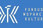 Fundusz Wsparcia Kultury został powołany przez Ministerstwo Kultury i Dziedzictwa Narodowego.