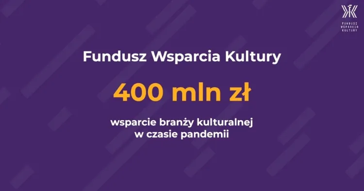 Fundusz Wsparcia Kultury przeznacza 400 mln złotych na pomoc kulturze w czasie epidemii.