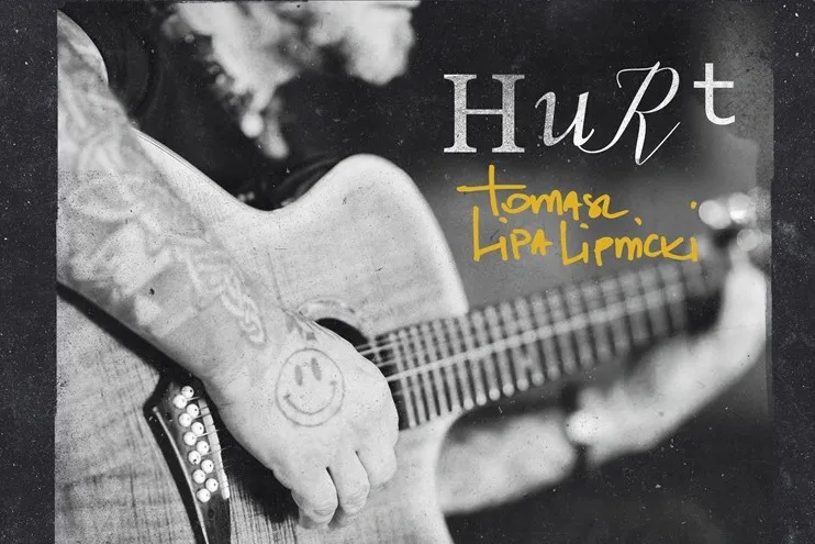 "Hurt" to najnowszy singiel Tomasza "Lipy" Lipnickiego.