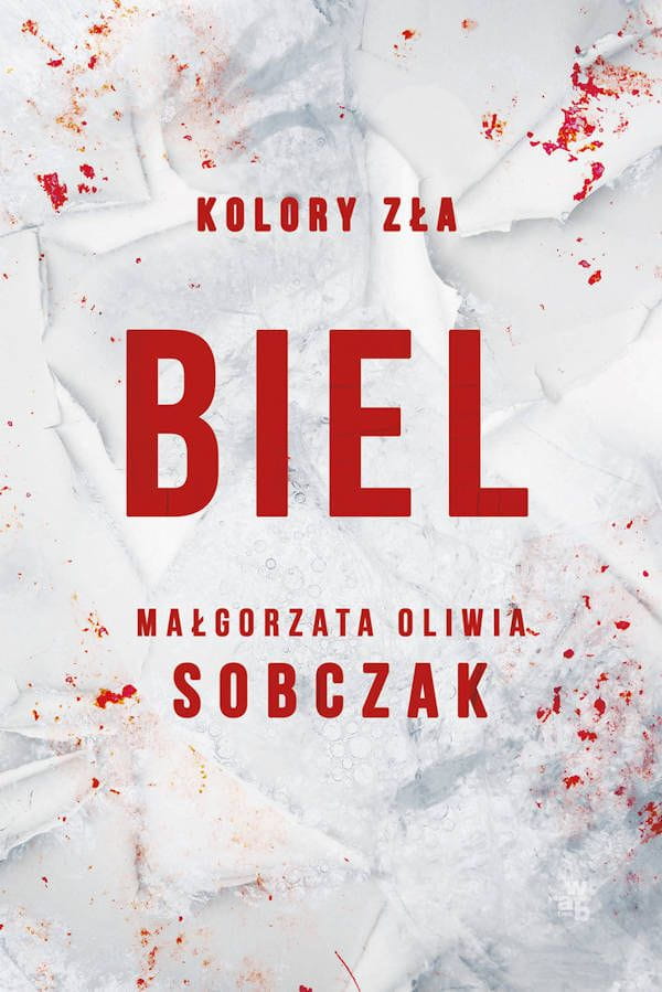 "Biel" to 3 tom trylogii "Kolory zła" Małgorzaty Oliwii Sobczak.