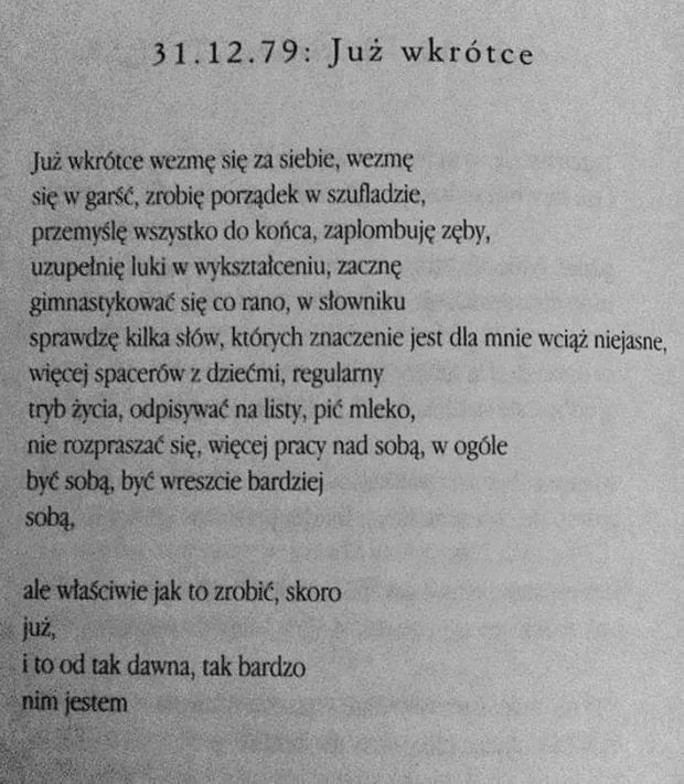 Zanim poweźmiemy postanowienia, warto zobaczyć, co na ten temat pisał Stanisław Barańczak w wierszu pt. "31. 12. 79: Już wkrótce".