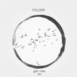 Folder, "Get Real", Nasiono Records 2011.