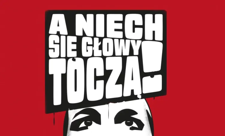"A niech się głowy toczą!" - to motto 28. Międzynarodowego Festiwalu Szekspirowskiego